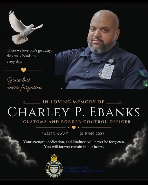 Charley P. Ebanks Obituary George Town, Cayman Islands Death: Customs and Border Control Officer Remembered for Dedicated Service